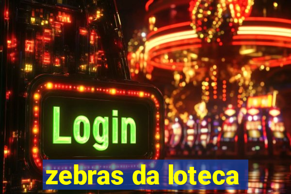 zebras da loteca